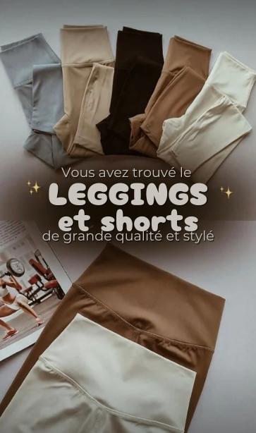 Image de plusieurs leggings de différentes couleur (noir,beige,marron,blanc) disposés sur une surface. Texte sur l'image : Vous avez trouvé le legging de grande qualité et stylé.